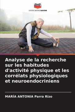 Analyse de la recherche sur les habitudes d'activité physique et les corrélats physiologiques et neuroendocriniens - Parra Rizo, María Antonia