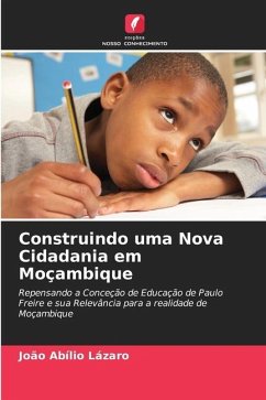 Construindo uma Nova Cidadania em Moçambique - Lázaro, João Abílio