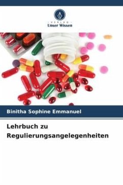 Lehrbuch zu Regulierungsangelegenheiten - Emmanuel, Binitha Sophine