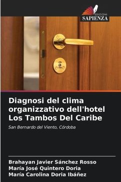 Diagnosi del clima organizzativo dell'hotel Los Tambos Del Caribe - Sánchez Rosso, Brahayan Javier;Quintero Doria, María José;Doria Ibáñez, María Carolina