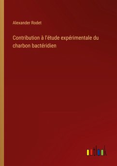 Contribution à l'étude expérimentale du charbon bactéridien