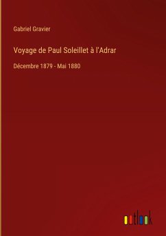 Voyage de Paul Soleillet à l'Adrar