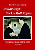 Dollar Days, Rock´n Roll Nights (eBook, ePUB)