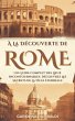 À La Découverte De Rome - Un Guide... - Bild 1