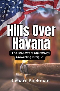 Hills Over Havana (eBook, ePUB) - Buckman, Richard