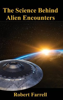 Cover The Science Behind Alien Encounters