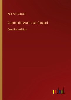 Grammaire Arabe, par Caspari