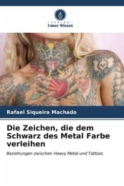 Die Zeichen, die dem Schwarz des Metal Farbe verleihen - Siqueira Machado, Rafael