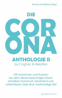 Die Corona-Anthologie II. - Thomas (Hrsg., Schafferer