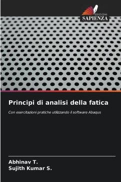 Principi di analisi della fatica - T., Abhinav;Kumar S., Sujith