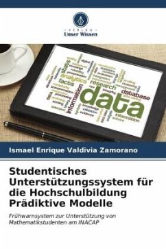 Studentisches Unterstützungssystem für die Hochschulbildung Prädiktive Modelle - Valdivia Zamorano, Ismael Enrique