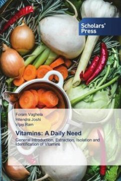 Vitamins: A Daily Need - Vaghela, Foram;Joshi, Hitendra;Ram, Vijay