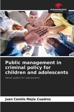 Public management in criminal policy for children and adolescents - Mejía Cuadros, Juan Camilo