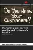 Marketing mix, service quality and customer's loyalty
