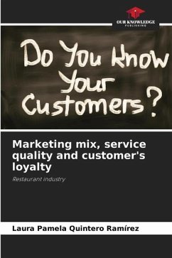 Marketing mix, service quality and customer's loyalty - Quintero Ramírez, Laura Pamela