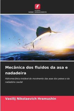 Mecânica dos fluidos da asa e nadadeira - Hramushin, Vasilij Nikolaevich