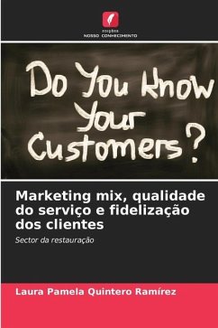 Marketing mix, qualidade do serviço e fidelização dos clientes - Quintero Ramírez, Laura Pamela