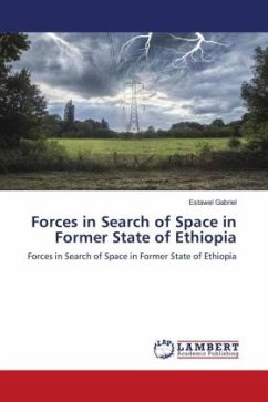 Forces in Search of Space in Former State of Ethiopia - Gabriel, Estawel