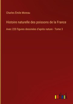 Histoire naturelle des poissons de la France