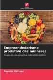 Empreendedorismo produtivo das mulheres