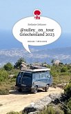 @sulley_on_tour Griechenland 2023. Life is a Story - story.one