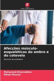 Afecções músculo-esqueléticas do ombro e do cotovelo