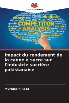 Impact du rendement de la canne à sucre sur l'industrie sucrière pakistanaise - Raza, Murtazain