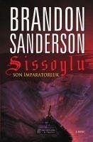 Sissoylu - Son Imparatorluk 1 - Sanderson, Brandon