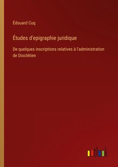 Études d'epigraphie juridique