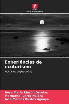 Experiências de ecoturismo - Rincón Ornelas, Rosa María;Juárez Nájera, Margarita;Bustos Aguayo, José Marcos