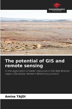 The potential of GIS and remote sensing - TAJDI, Amina