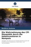 Die Wahrnehmung des CPI Mosambik durch die Hotelinvestoren in Nampula