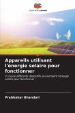 Appareils utilisant l'énergie solaire pour fonctionner