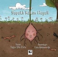 Sacakli Kökün Hayali - sifa Zorlu, Tugce