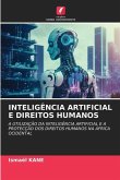 INTELIGÊNCIA ARTIFICIAL E DIREITOS HUMANOS