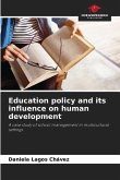 Education policy and its influence on human development