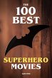 The 100 Best Superhero Movies (eBook,... - Bild 1