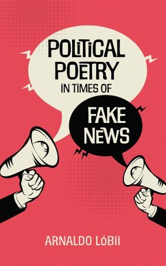 Political Poetry in Times of Fake News (eBook, ePUB)