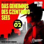 Das Geheimnis des Czentowo-Sees (Der Detektiv-Harald Harst, Folge 2) (MP3-Download)