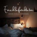Einschlafmeditation gegen Schlafstörungen (MP3-Download)