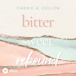 Bitter Sweet Rebound (MP3-Download) - Cullen, Carrie A.