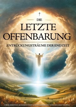 Die Letzte Offenbarung - Tropea, Eduard