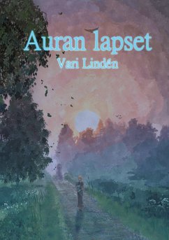 Auran lapset (eBook, ePUB) - Lindén, Vari