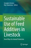 Sustainable Use of Feed Additives in Livestock (eBook, PDF)