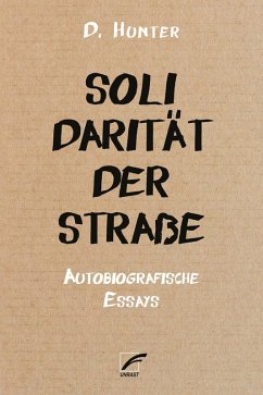 Solidarität der Straße - Hunter, D.