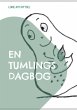 En tumlings dagbog - Bild 1