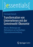 Transformation von Unternehmen mit der Gemeinwohl-Ökonomie (eBook, PDF)