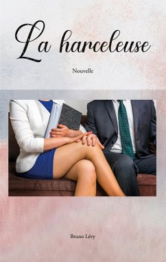 La Harceleuse (eBook, ePUB) - Lévy, Bruno