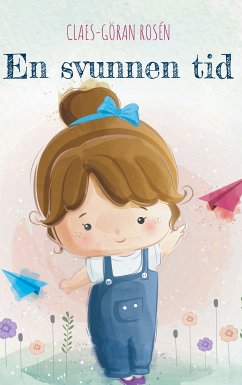 En svunnen tid (eBook, ePUB)