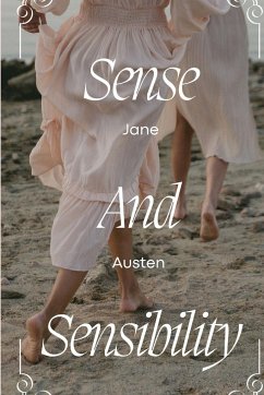 Sense and Sensibility (Annotated) - Austen, Jane